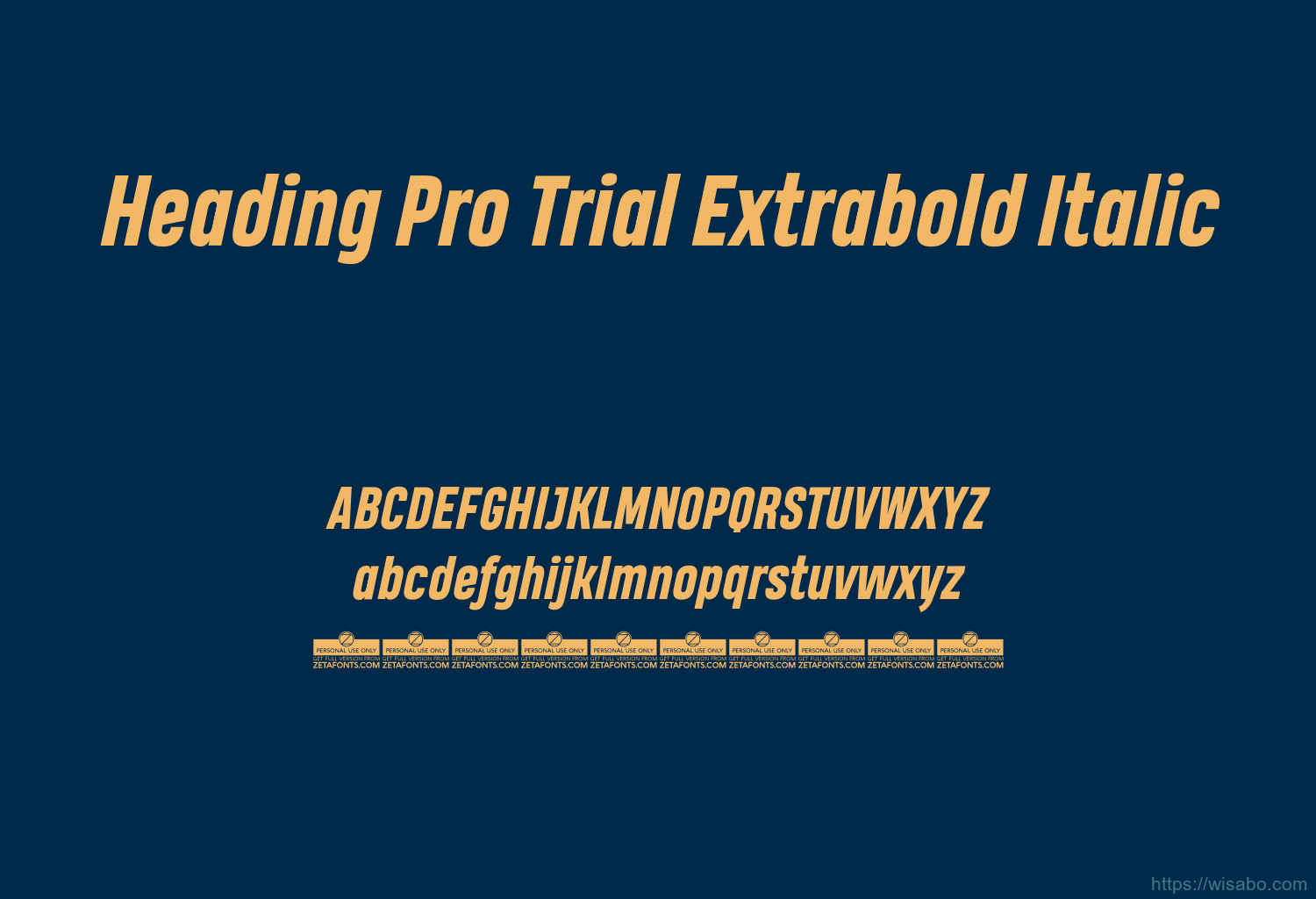 Heading Pro Trial Extrabold Italic Heading Pro Trial Extrabold Italic